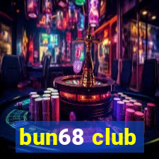 bun68 club