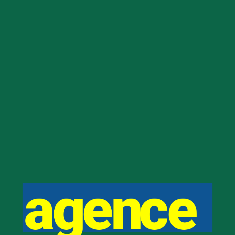 agence