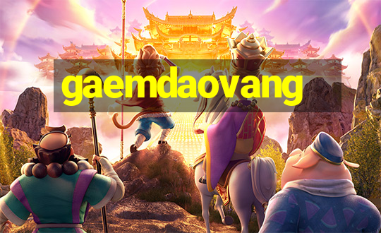 gaemdaovang