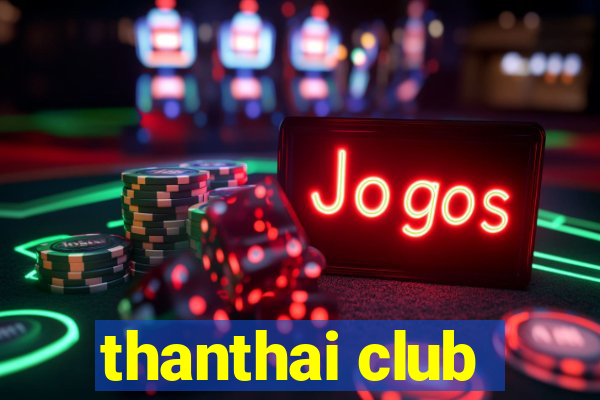 thanthai club