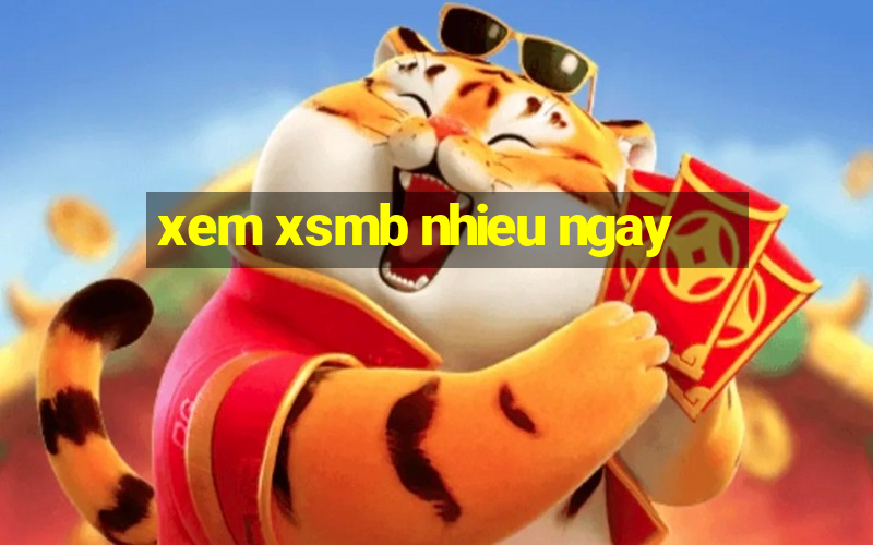 xem xsmb nhieu ngay