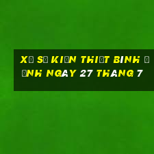 xổ số kiến thiết bình định ngày 27 tháng 7