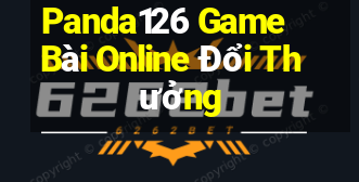 Panda126 Game Bài Online Đổi Thưởng