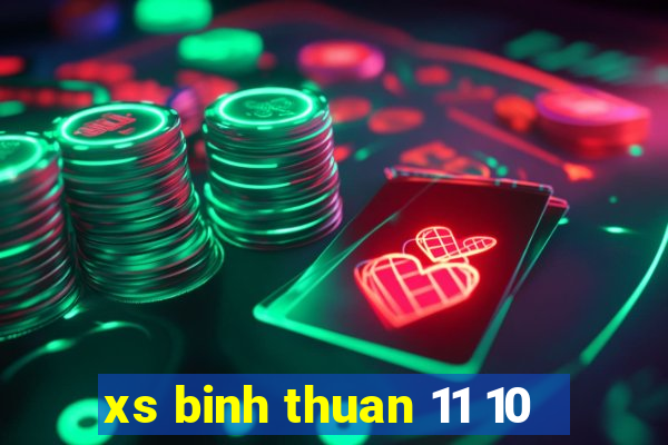 xs binh thuan 11 10