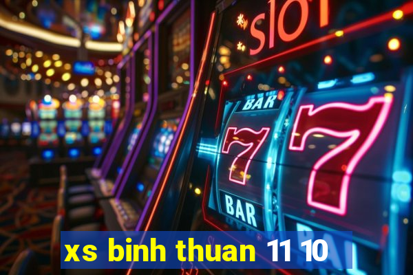 xs binh thuan 11 10