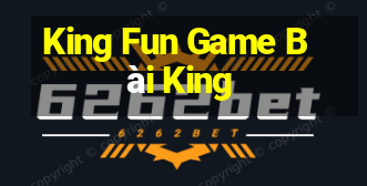 King Fun Game Bài King