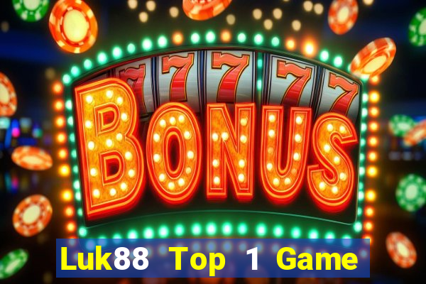 Luk88 Top 1 Game Bài Đổi Thưởng Uy Tín