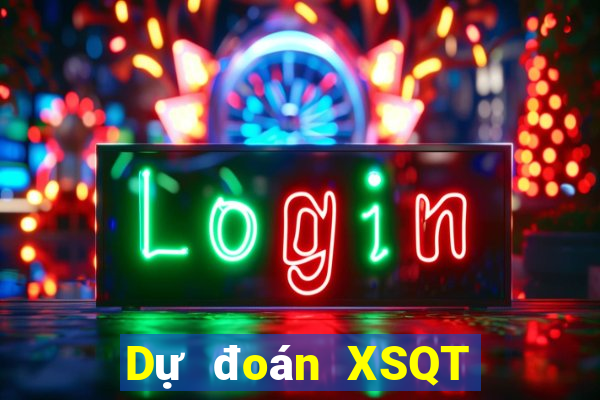 Dự đoán XSQT ngày 8