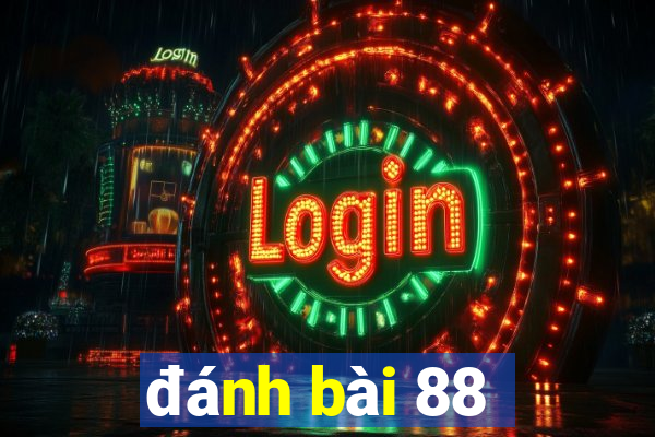 đánh bài 88