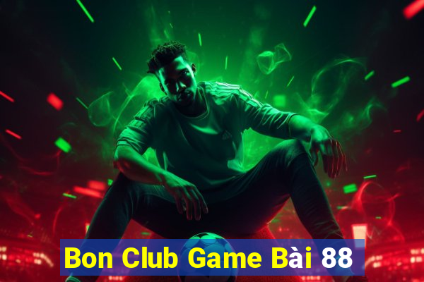 Bon Club Game Bài 88