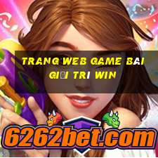 Trang web game bài giải trí Win