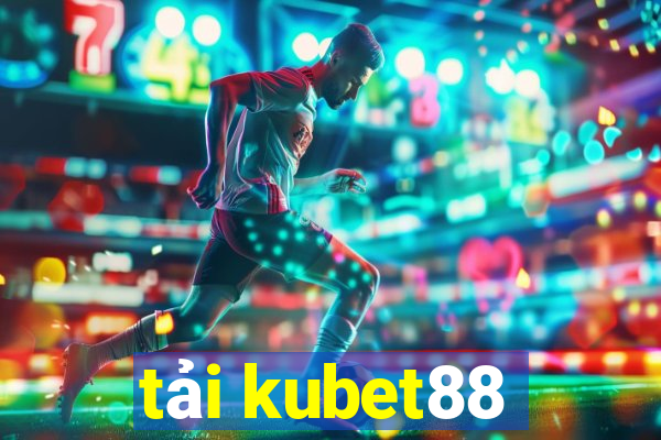 tải kubet88