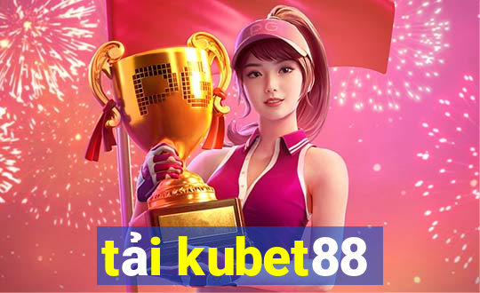 tải kubet88