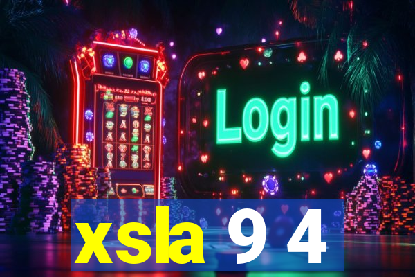 xsla 9 4