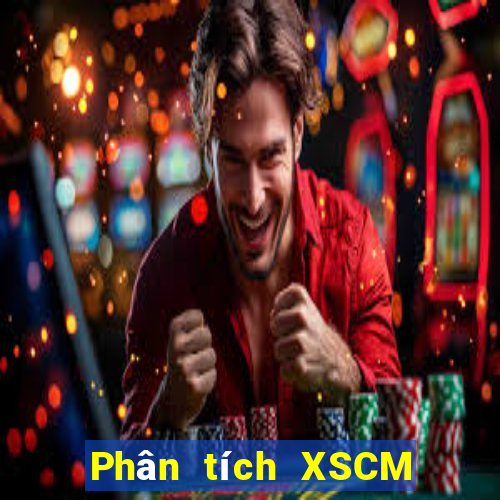 Phân tích XSCM Thứ 6