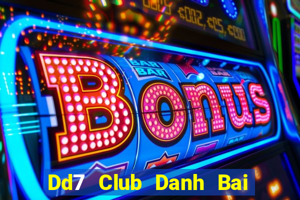 Dd7 Club Danh Bai Sanh Rong