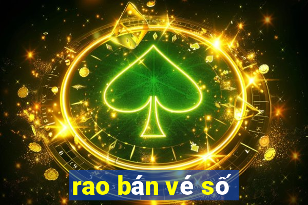 rao bán vé số