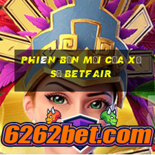 Phiên bản mới của xổ số Betfair