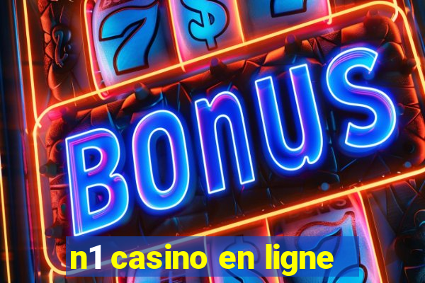 n1 casino en ligne