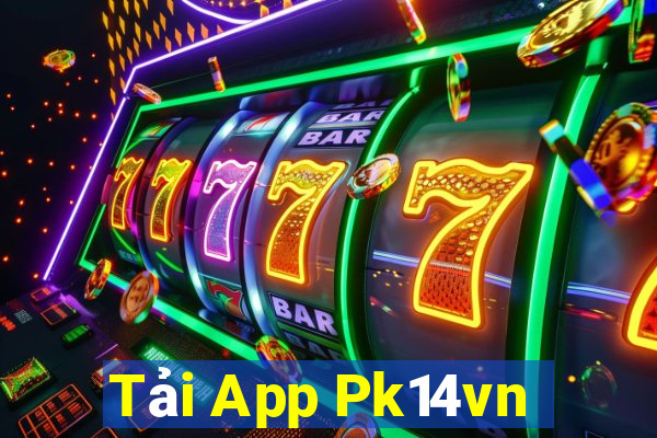 Tải App Pk14vn