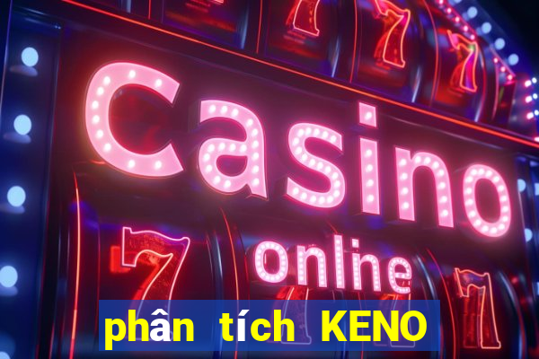 phân tích KENO ngày 21