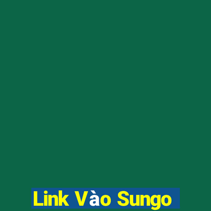 Link Vào Sungo