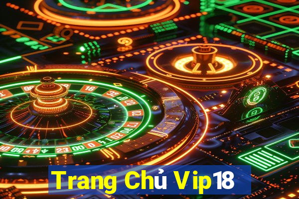 Trang Chủ Vip18