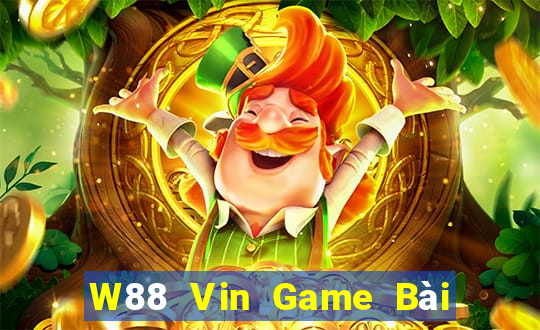 W88 Vin Game Bài Nổ Hũ Uy Tín