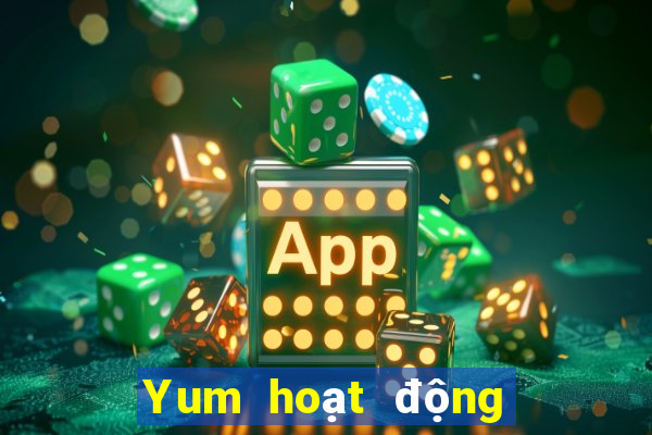 Yum hoạt động trực tuyến