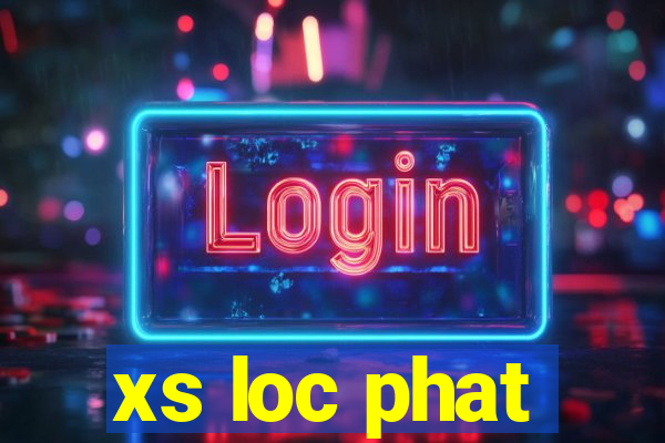 xs loc phat