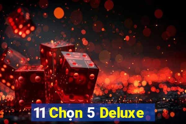 11 Chọn 5 Deluxe