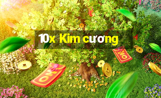 10x Kim cương