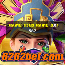 Game Club Game Bài 567