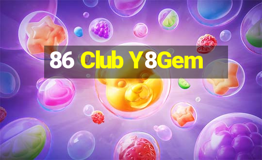 86 Club Y8Gem