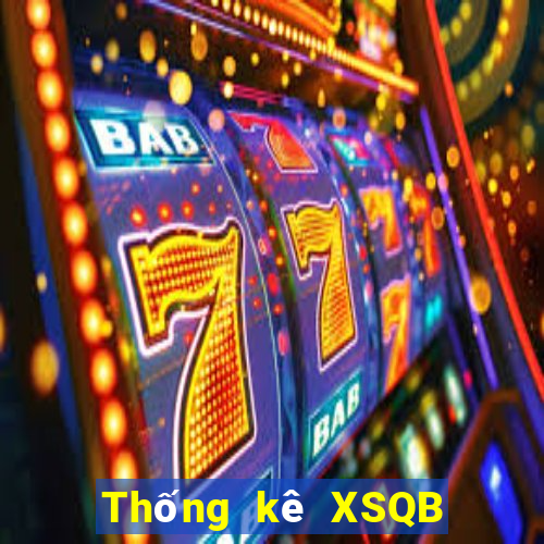 Thống kê XSQB Thứ 6