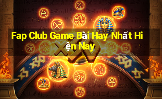 Fap Club Game Bài Hay Nhất Hiện Nay