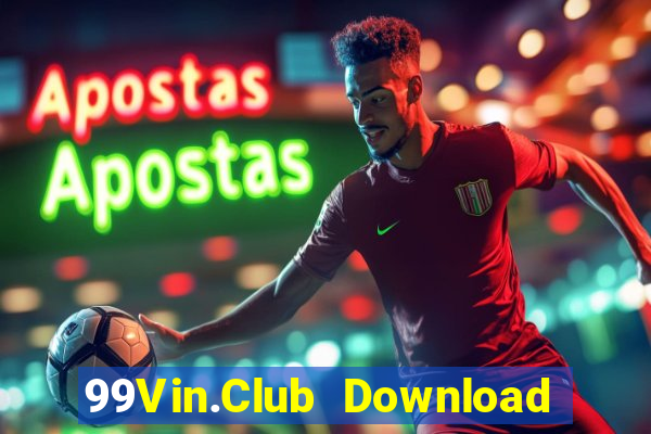 99Vin.Club Download Game Bài