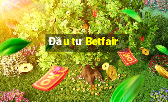 Đầu tư Betfair