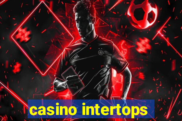 casino intertops