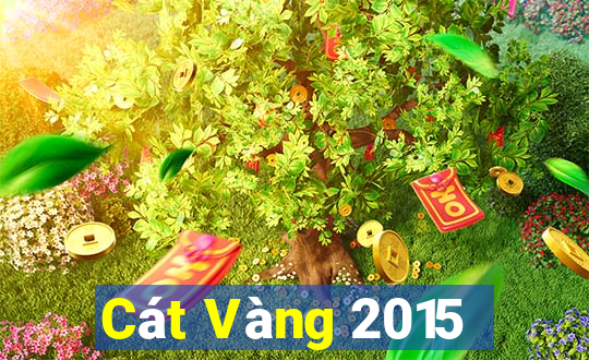 Cát Vàng 2015