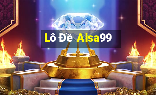 Lô Đề Aisa99