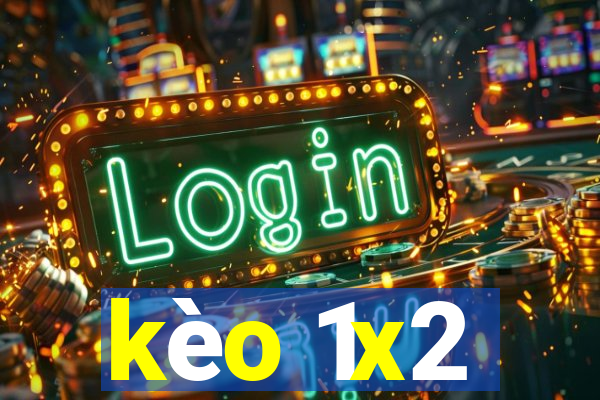 kèo 1x2