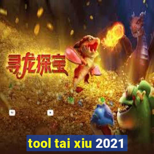 tool tai xiu 2021