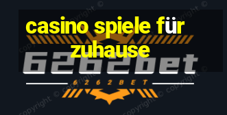 casino spiele für zuhause