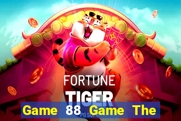 Game 88 Game The Bài Hay Nhất 2021