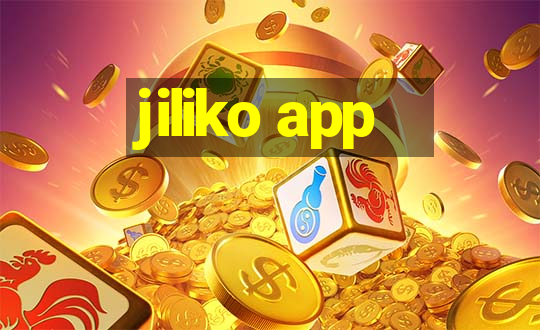 jiliko app