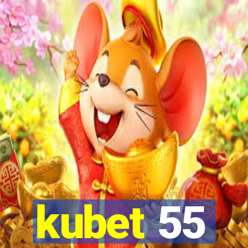 kubet 55