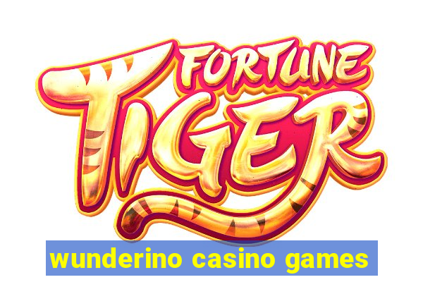 wunderino casino games