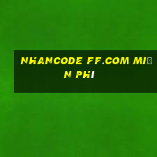 nhancode ff.com miễn phí