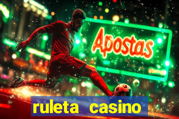 ruleta casino online gratis